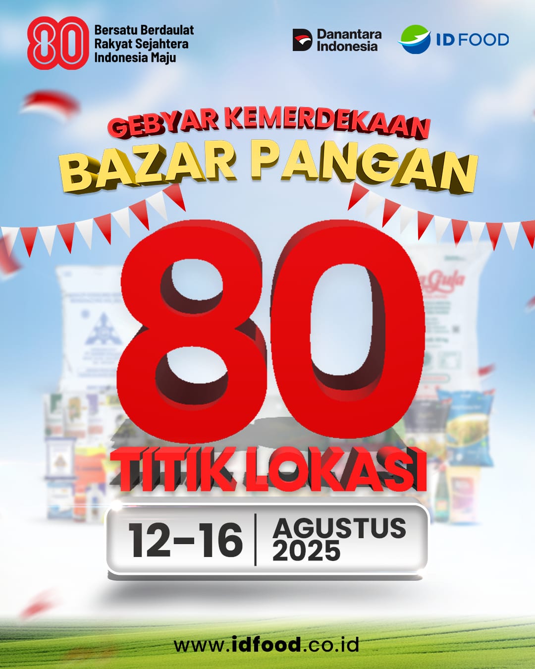 ID FOOD Gelar Bazar Pangan di 80 Titik Seluruh Indonesia Sambut HUT ke-80 RI, ini Titik Lokasinya
